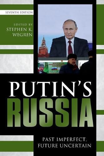 Cover image for Putin's Russia: Past Imperfect, Future Uncertain