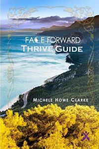 Cover image for Face Forward Thrive Guide