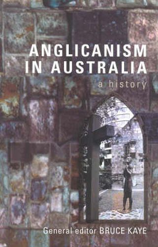 Cover image for Anglicanism In Australia: A History