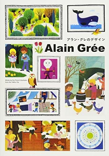 Cover image for Alain Gree: Works by the French Illustrator from the 1960s - 70s