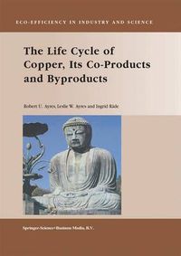 Cover image for The Life Cycle of Copper, Its Co-Products and Byproducts