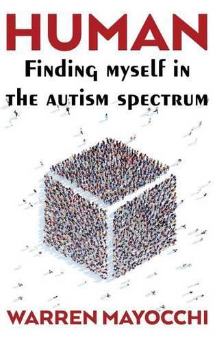 Cover image for Human: Finding myself in the autism spectrum