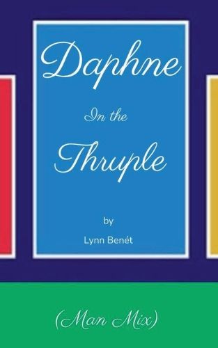 Cover image for Daphne In The Thruple