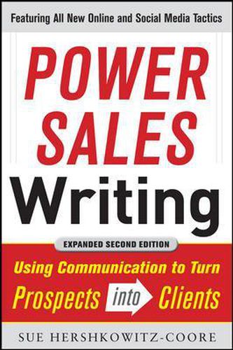 Cover image for Power Sales Writing, Revised and Expanded Edition: Using Communication to Turn Prospects into Clients