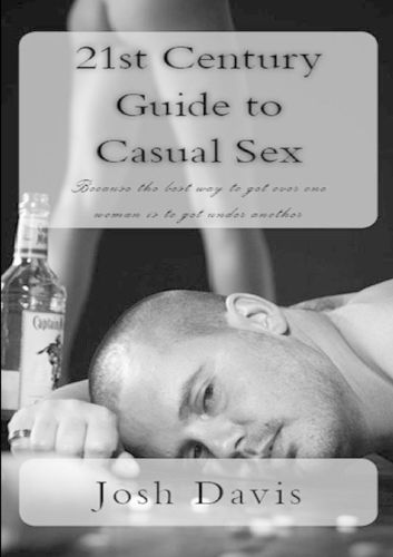 Cover image for 21st Century Guide to Casual Sex