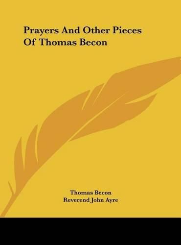 Cover image for Prayers and Other Pieces of Thomas Becon