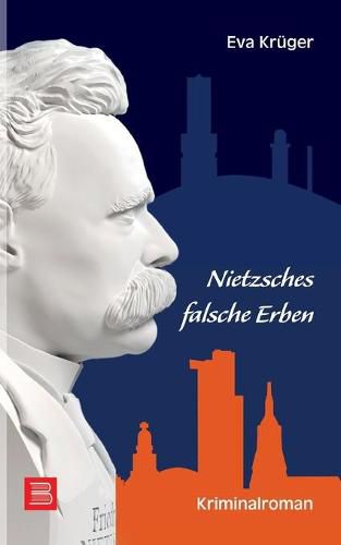 Cover image for Nietzsches falsche Erben: Kriminalroman