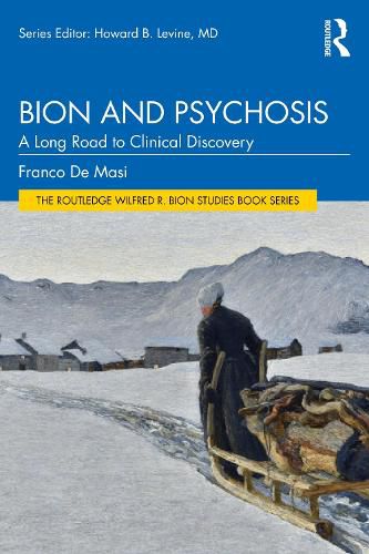 Cover image for Bion and Psychosis