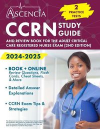 Cover image for CCRN Study Guide 2024-2025