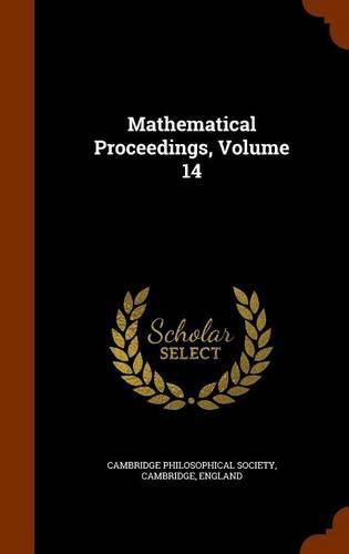 Mathematical Proceedings, Volume 14