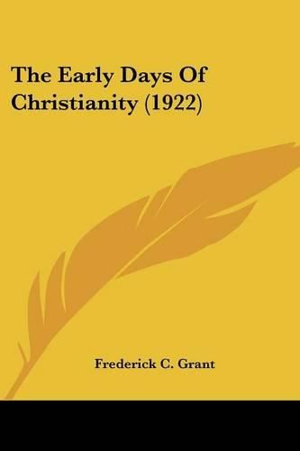 Cover image for The Early Days of Christianity (1922)