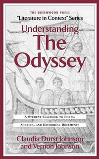 Cover image for Understanding The Odyssey: A Student Casebook to Issues, Sources, and Historic Documents