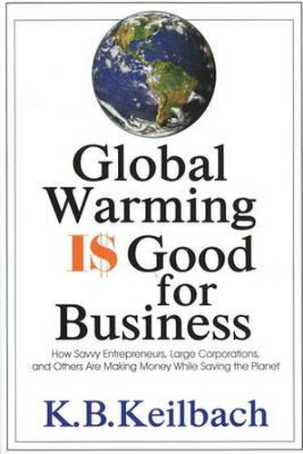 Cover image for Global Warming is Good for Business