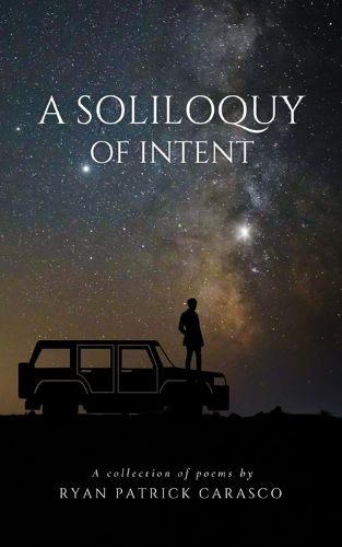 A Soliloquy of Intent