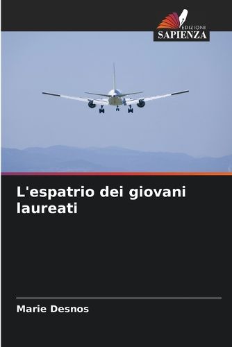 Cover image for L'espatrio dei giovani laureati