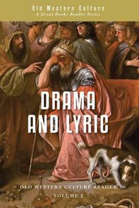 Cover image for Drama and Lyric: A Selection of Greek Drama and Poetry