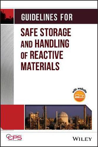 Cover image for Guidelines for Safe Storage and Handling of Reactive Materials