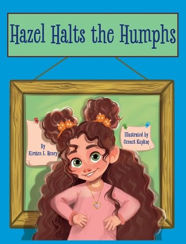 Cover image for Hazel Halts the Humphs