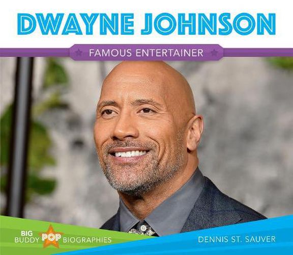 Dwayne Johnson: Famous Entertainer