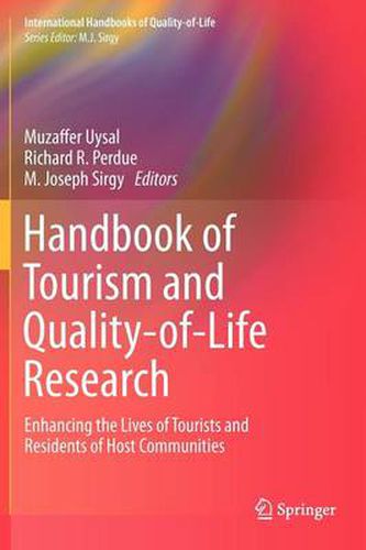 Cover image for Handbook of Tourism and Quality-of-Life Research: Enhancing the Lives of Tourists and Residents of Host Communities