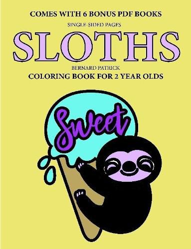 Cover image for Coloring Book for 2 Year Olds (Sloths)