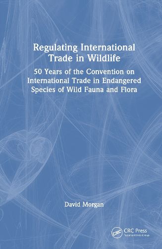Cover image for Regulating International Trade in Wildlife