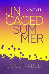 Cover image for Uncaged Summer