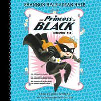 Cover image for The Princess in Black, Books 1-3: The Princess in Black; The Princess in Black and the Perfect Princess Party; The Princess in Black and the Hungry Bunny Horde