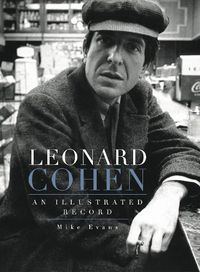 Cover image for Leonard Cohen: An Illustrated Record