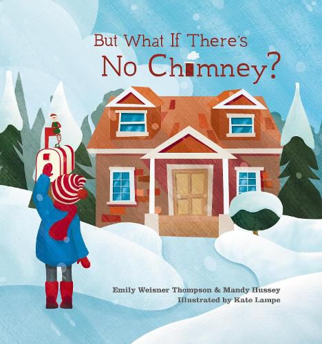 Cover image for But What If There's No Chimney?