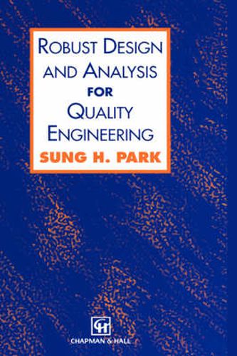 Cover image for Robust Design and Analysis for Quality Engineering