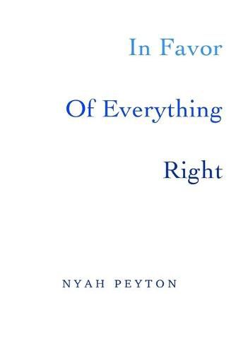 Cover image for In Favor Of Everything Right