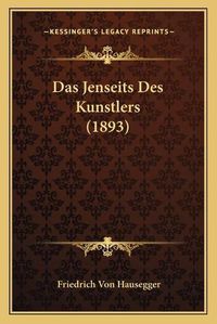 Cover image for Das Jenseits Des Kunstlers (1893)