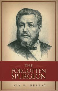 Cover image for The Forgotten Spurgeon