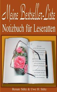 Cover image for Meine Bestseller-Liste: Notizbuch fur Leseratten