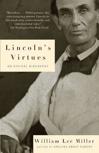 Cover image for Lincoln's Virtues: An Ethical Biography