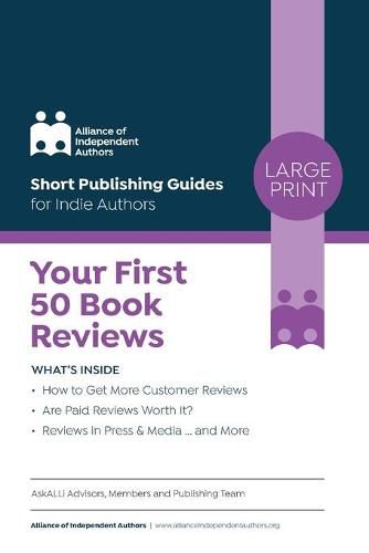 Cover image for Your First 50 Book Reviews: ALLi's Guide to Getting More Reader Reviews