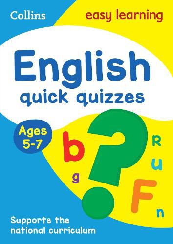 English Quick Quizzes Ages 5-7: Ideal for Home Learning