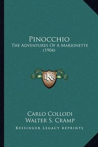 Cover image for Pinocchio: The Adventures of a Marionette (1904)