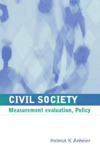 Cover image for Civil Society: Measurement, Evaluation, Policy