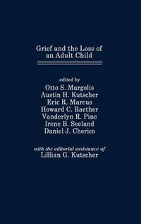 Cover image for Grief and the Loss of an Adult Child