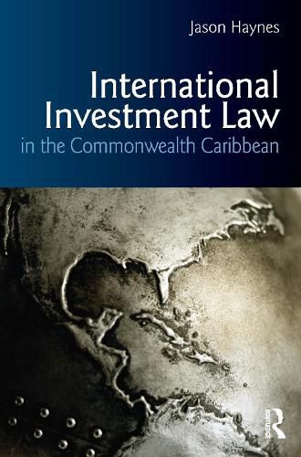 Cover image for International Investment Law in the Commonwealth Caribbean