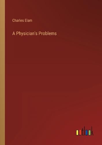 Cover image for A Physician's Problems