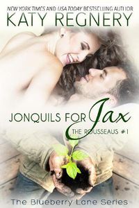 Cover image for Jonquils for Jax: The Rousseaus #1