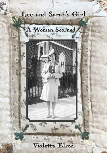 Cover image for Lee and Sarah's Girl: A Woman Scorned