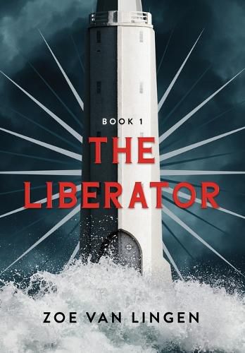 Cover image for The Liberator: Book 1