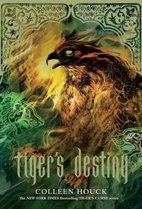 Cover image for Tiger's Destiny (Book 4 in the Tiger's Curse Series): Volume 4