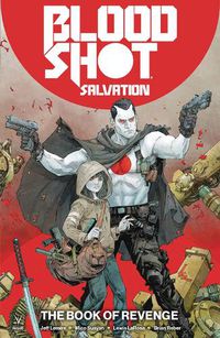 Cover image for Bloodshot Salvation Vol. 1: The Book of Revenge