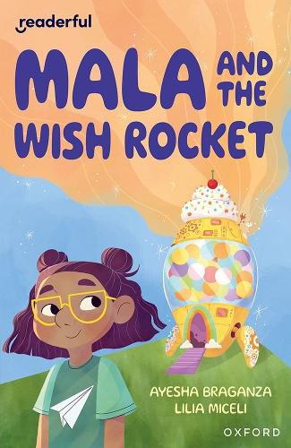 Cover image for Readerful Independent Library: Oxford Reading Level 9: Mala and the Wish Rocket