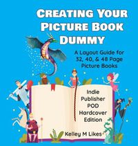 Cover image for Creating Your Picture Book Dummy